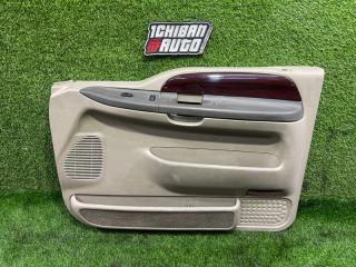 Обшивка двери правая передняя FORD EXCURSION L1 2001 TRITON 99S